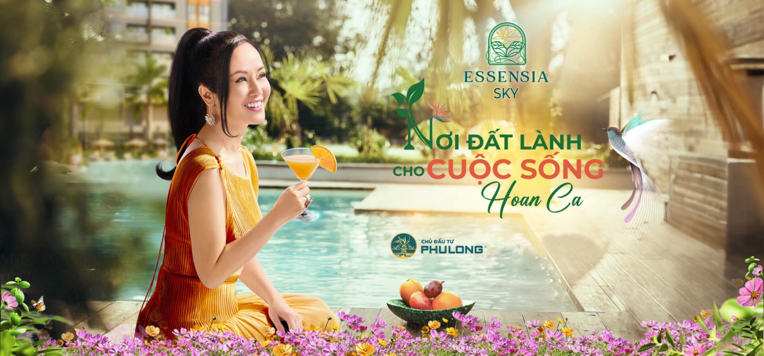 Essensia Nam Sài Gòn - nơi sống, nghỉ dưỡng và làm việc lý tưởng